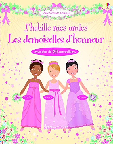 Download J'habille mes amies - Demoiselles d'honneur - Autocollants Usborne Download J'habille mes amies - Demoiselles d'honneur - Autocollants Usborne