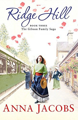 Ridge Hill: Book Three in the beautifully heartwarming Gibson Family Saga