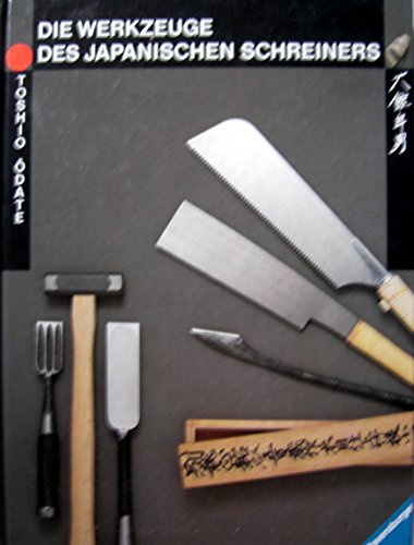 Download Die Werkzeuge des japanischen Schreiners Download Die Werkzeuge des japanischen Schreiners