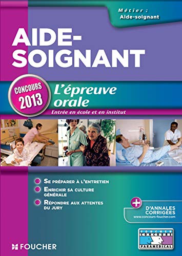 Télécharger Aide-Soignant L'épreuve orale Concours 2013 Livre PDF Gratuit