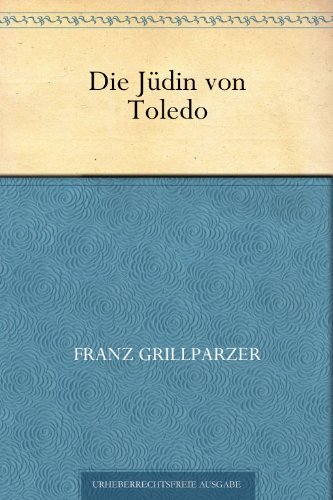 Download Die Jüdin von Toledo Download Die Jüdin von Toledo