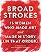 Broad Strokes: 15 Women Who Made Art and Made History (in That Order) by 