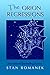 The Orion Regressions (English Edition) by Stan Romanek