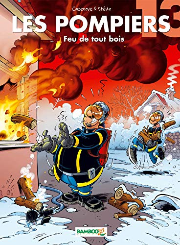 Télécharger Les Pompiers - tome 13 - Feu de tout bois PDF