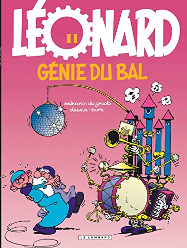Télécharger Léonard, tome 11 : Génie du bal PDF