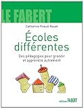 Image de Ecoles différentes - Des pédagogies pour grandir et apprendre autrement