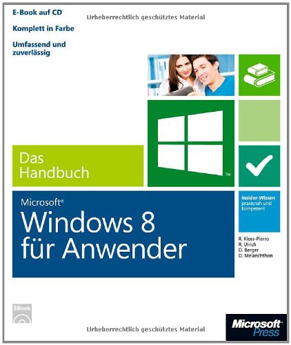 Microsoft Windows 8 für Anwender - Das Handbuch