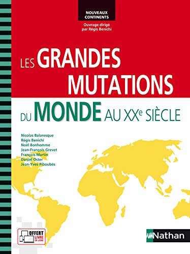 Les grandes mutations du monde au XXe siècle en ligne Les grandes mutations du monde au XXe siècle en ligne