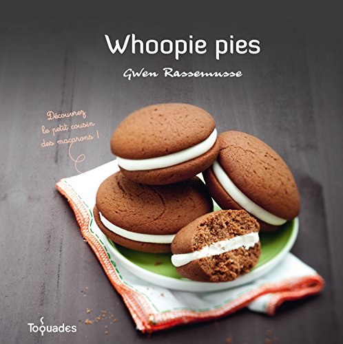 Télécharger Whoopie pies (Toquades) Livre PDF Gratuit