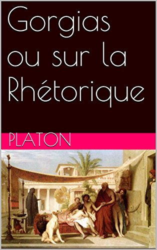 Book's Cover of Gorgias ou sur la Rhétorique
