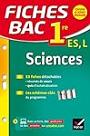 Fiches bac Sciences 1re ES, L: fiches de révision - Première ES, L