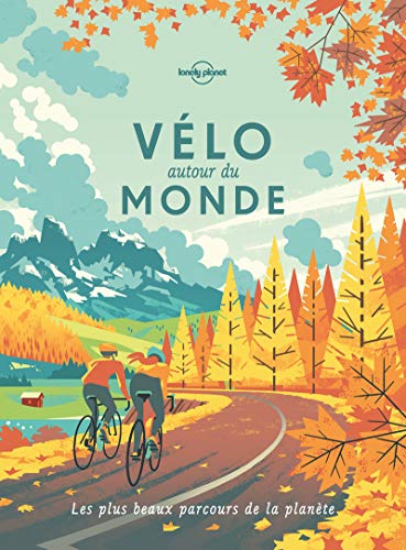 Télécharger Vélo autour du monde - 2ed Livre eBook France