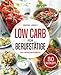 Produktbild Low Carb für Berufstätige - Das Expresskochbuch: 80 leckere Blitzrezepte für Arbeitnehmer, Studenten und Faule (Low Carb für Faule, Expresskochen Low Carb, Lunch im Glas, Lunch to go, schnelle Küche)