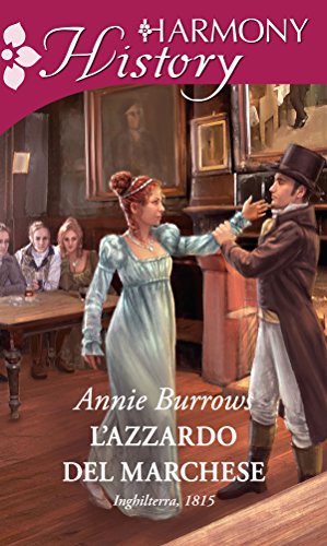 Annie Burrows - Brides for Bachelors 02. L'azzardo del marchese (2018)