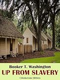 Up from Slavery (English Edition) by 