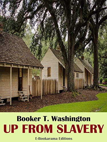 Up from Slavery (English Edition)