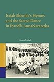 Image de Isaiah Shembe’s Hymns and the Sacred Dance in Ibandla Lamanazaretha