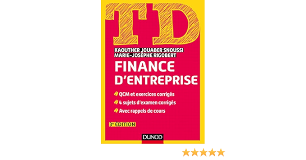 Amazon Fr Td De Finance D Entreprise 3e Ed Jouaber Snoussi Kaouther Rigobert Marie Josephe Livres