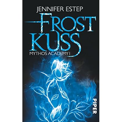 Frostkuss: Mythos Academy 1 Frostkuss: Mythos Academy 1