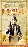 Image de Hornblower and the Crisis (A Horatio Hornblower Tale of the Sea)
