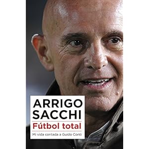 Fútbol total: Mi vida contada a Guido Conti