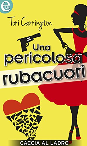Tori Carrington - Una pericolosa rubacuori (2016)