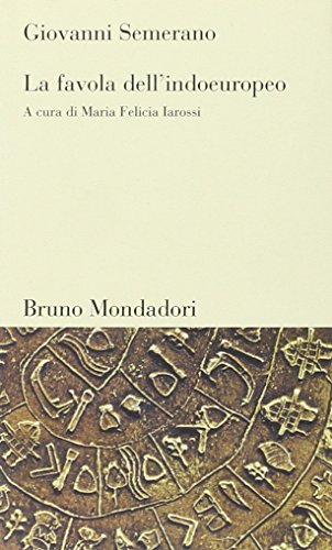 La favola dell'indoeuropeo La favola dell'indoeuropeo