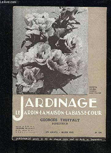 Download JARDINAGE LA MAISON LE JARDIN LA BASSE-COUR N° 191 - Le jardin potager familial, par Henry FUCHS.. 3Quelques conseils pratiques, par GeorgesTRUFFAUT .. 8Nos bonnes plantes annuelles, par Henry FUCHS. 10Le calendrier de la terre, par Jacques des GACHONS. S
