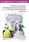 Poèmes saturniens, Fêtes galantes, Romances sans paroles