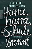 Cover zum Buch Hurra, hurra, die Schule brennt