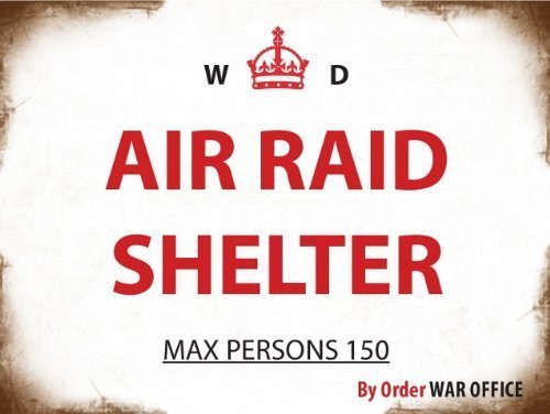 LARGE WAR OFFICE AIR RAID SHELTER METAL ADVERTISING WALL SIGN by S2A