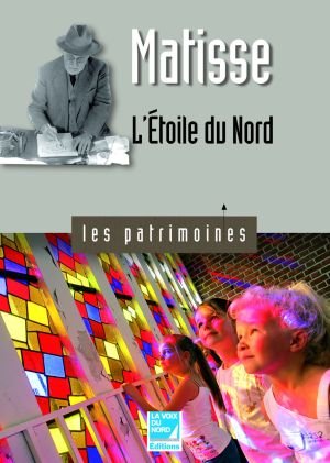 Matisse : L'étoile du Nord