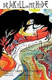 Dr. Jekyll and Mr. Hyde (Classic Graphic Fiction) by Robert Louis Stevenson, Penko Gelev
