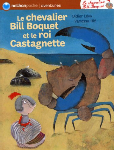 couverture de : Le Chevalier Bill Boquet et le roi Castagnette