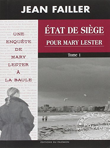 couverture de : &Eacute;tat de si&egrave;ge pour Mary Lester T1