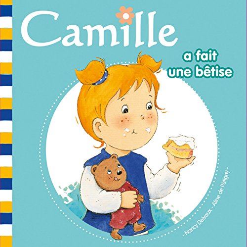 couverture de : Camille a fait une b&eacute;tise tome 11