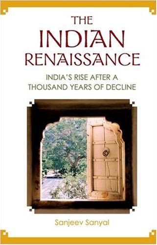 Book's Cover ofIndian Renaissance Indias Rise After a Thousand Years of Decline
