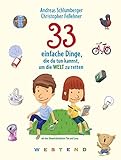 Image de 33 einfache Dinge, die du tun kannst, um die Welt zu retten: Mit den Umweltdetektiven Tim und Lena