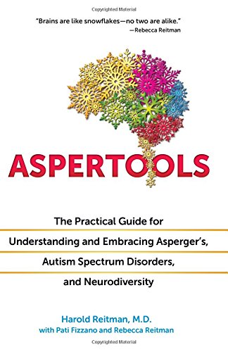 Télécharger Aspertools: The Practical Guide for Understanding and Embracing Asperger's, Autism Spectrum Disorder Livre eBook France