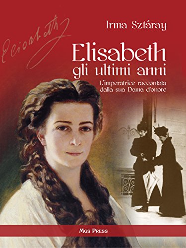 Elisabeth gli ultimi anni