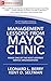 Produktbild Management Lessons from Mayo Clinic: Inside One of the Most Admired Service Organizations