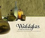 Waldglas in Mecklenburg