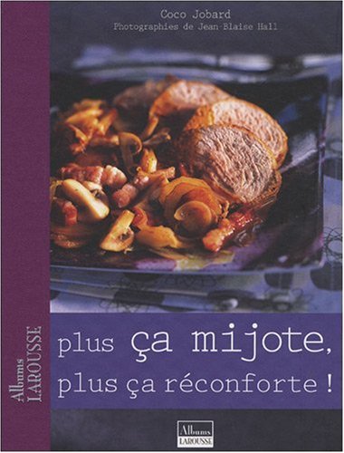Download Plus ça mijote, plus ça réconforte ! Download Plus ça mijote, plus ça réconforte !