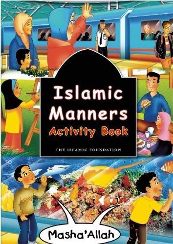 Islamic Manners Activity Book Islamic Manners Activity Book
