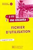 Image de A mi me encanta ! Espagnol 2e année : Fichier d'utilisation