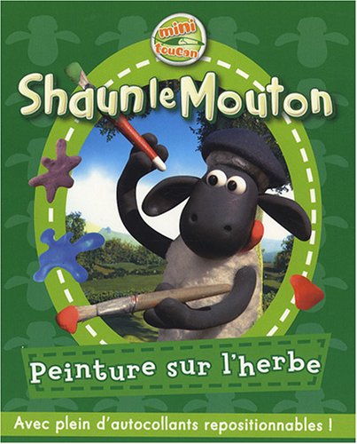 Shaun le Mouton, Tome 1 : Peinture sur l'herbe
