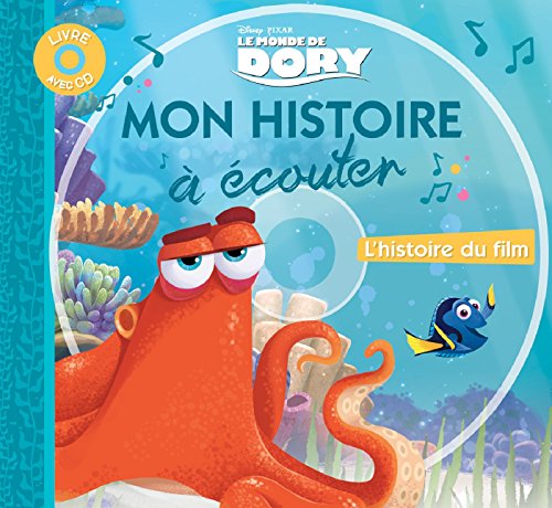 Le Monde de Dory, MON HISTOIRE A ECOUTER