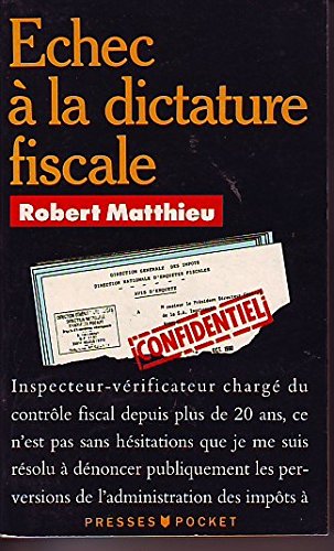 couverture de : Echec &agrave; la dictature fiscale