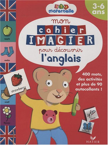 Download Mon cahier imagier pour découvrir l'anglais : 3-6 ans
