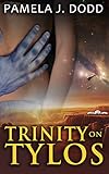 Image de Trinity on Tylos (English Edition)